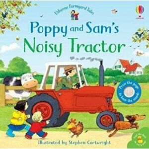 Poppy and Sam's Noisy Tractor, Board book - Sam Taplin imagine