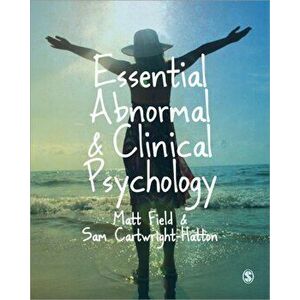 Essential Abnormal and Clinical Psychology, Paperback - Sam Cartwright-Hatton imagine