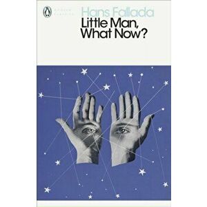 Little Man, What Now?, Paperback - Hans Fallada imagine