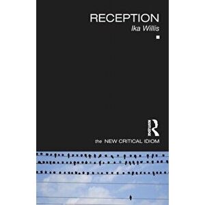 Reception, Paperback - Ika Willis imagine