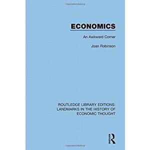 Economics. An Awkward Corner, Hardback - Joan Robinson imagine