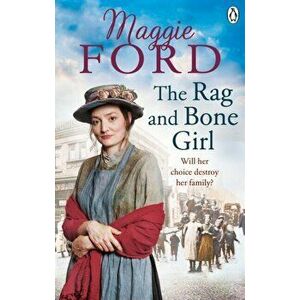 Rag and Bone Girl, Paperback - Maggie Ford imagine