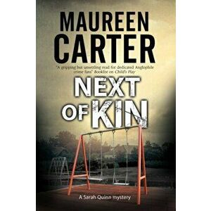 Next of Kin. A British Police Procedural, Hardback - Maureen Carter imagine