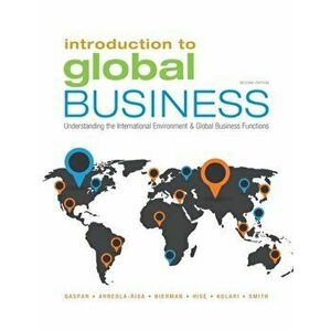 Introduction to Global Business. Understanding the International Environment & Global Business Functions, Paperback - L. Smith imagine