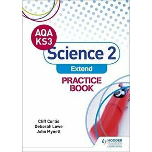 AQA Key Stage 3 Science 2 'Extend' Practice Book, Paperback - John Mynett imagine