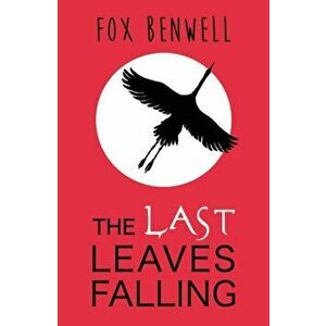 The Last Leaves Falling, Paperback imagine