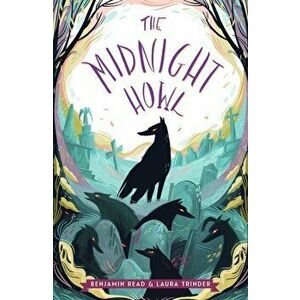 Midnight Howl, Paperback - Laura Trinder imagine