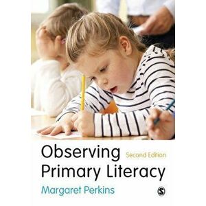 Observing Primary Literacy, Paperback - Margaret Perkins imagine