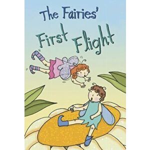 Fairies' First Flight, Paperback - Trisha Speed Shaskan imagine