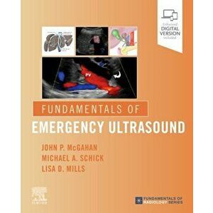Fundamentals of Emergency Ultrasound, Paperback - Lisa, MD Mills imagine