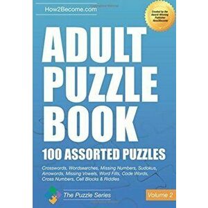 Adult Puzzle Book: 100 Assorted Puzzles - Volume 2, Paperback - *** imagine