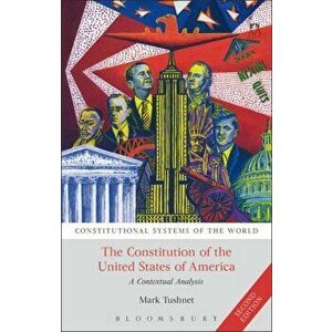 Constitution of the United States of America. A Contextual Analysis, Paperback - Mark Tushnet imagine