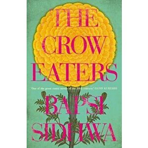 Crow Eaters, Paperback - Fatima Bhutto imagine