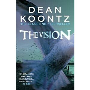 Vision. A gripping thriller of spine-tingling suspense, Paperback - Dean Koontz imagine