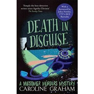 Death in Disguise. A Midsomer Murders Mystery 3, Paperback - Caroline Graham imagine