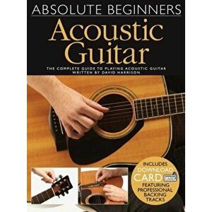 Absolute Beginners. Acoustic Guitar (Book/Audio Download), Paperback - David Harrison imagine