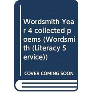 Wordsmith Year 4 collected poems, Paperback - Grace Nichols imagine