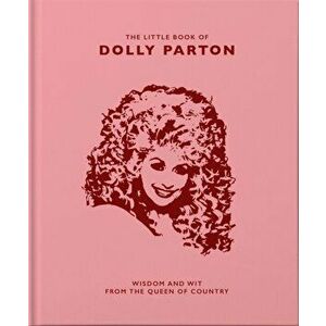 Little Guide to Dolly Parton. It's Hard to be a Diamond in a Rhinestone World, Hardback - Malcolm Croft imagine