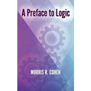Preface to Logic, Paperback - Morris Cohen imagine