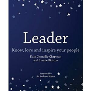 Leader. Know, love and inspire your people, Paperback - Emmie Bidston imagine