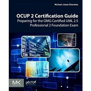 OCUP 2 Certification Guide. Preparing for the OMG Certified UML 2.5 Professional 2 Foundation Exam, Paperback - Michael Jesse Professionals (OCUP2).) imagine