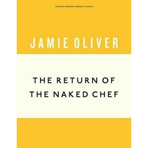 Return of the Naked Chef, Hardback - Jamie Oliver imagine