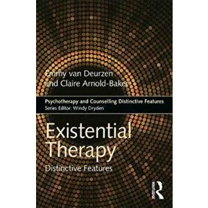 Existential Therapy. Distinctive Features, Paperback - Claire Arnold-Baker imagine