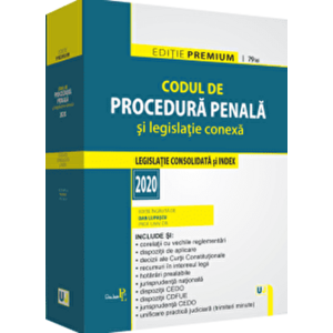 Codul de procedura penala si legislatie conexa 2020. Editie premium - Dan Lupascu imagine