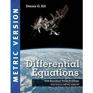 Differential Equations with Boundary-Value Problems, International Metric Edition, Paperback - Dennis Zill imagine