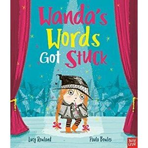 Wanda's Words Got Stuck, Paperback - Lucy Rowland imagine