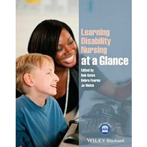 Learning Disability Nursing at a Glance, Paperback - Jo Welch imagine