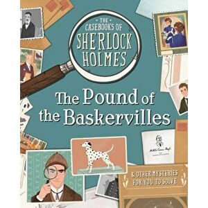 Casebooks of Sherlock Holmes The Pound of the Baskervilles. And Other Mysteries, Paperback - Sally Morgan imagine