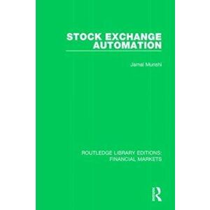 Stock Exchange Automation, Hardback - Jamal Munshi imagine