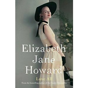 Love All, Paperback - Elizabeth Jane Howard imagine
