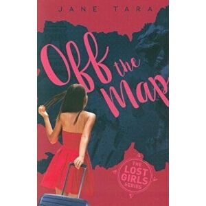 Off The Map, Paperback - Jane Tara imagine