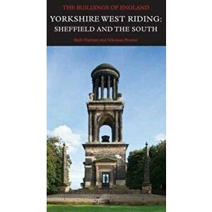 Yorkshire West Riding: Sheffield and the South, Hardback - Nikolaus Pevsner imagine