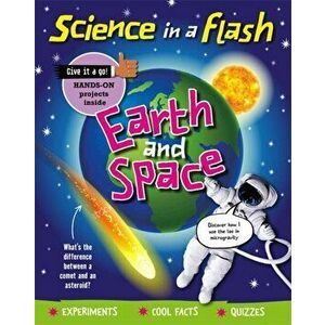 Science in a Flash: Earth and Space, Paperback - Georgia Amson-Bradshaw imagine