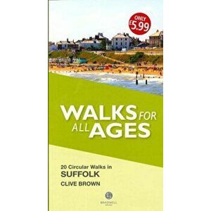 Walks for All Ages Suffolk, Paperback - Clive Brown imagine