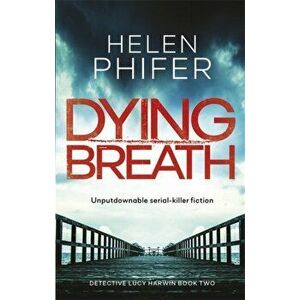 Dying Breath, Paperback - Helen Phifer imagine