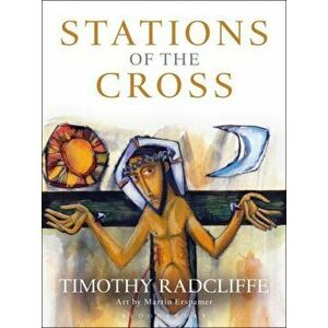 Stations of the Cross, Paperback - Timothy Radcliffe imagine