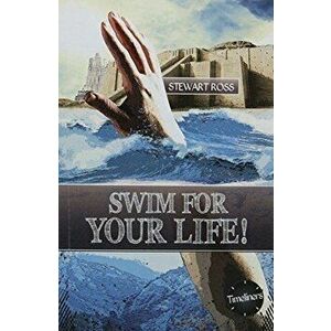 Swim for your life, Paperback - Stewart Ross imagine