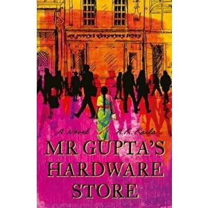 Mr Gupta's Hardware Store, Paperback - A. K. Karla imagine