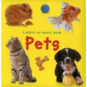 Learn-a-word Book: Pets, Board book - *** imagine