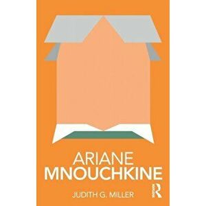 Ariane Mnouchkine, Paperback - Judith Miller imagine