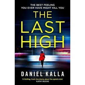 Last High, Paperback - Daniel Kalla imagine
