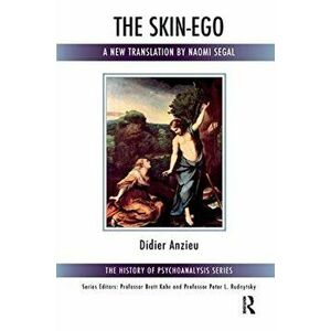 Skin-Ego. A New Translation by Naomi Segal, Paperback - Didier Anzieu imagine