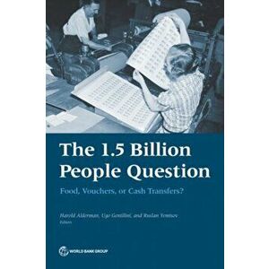 1.5 billion people question. food, vouchers, or cash transfers?, Paperback - *** imagine