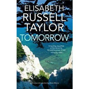 Tomorrow, Paperback - Elisabeth Russell Taylor imagine
