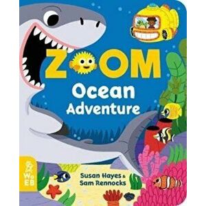 Zoom: Ocean Adventure, Board book - Susan Hayes imagine