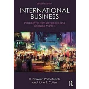 International Business. Perspectives from developed and emerging markets, Paperback - John B. Cullen imagine